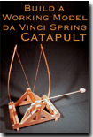 Build a Working Model da Vinci Spring Catapult